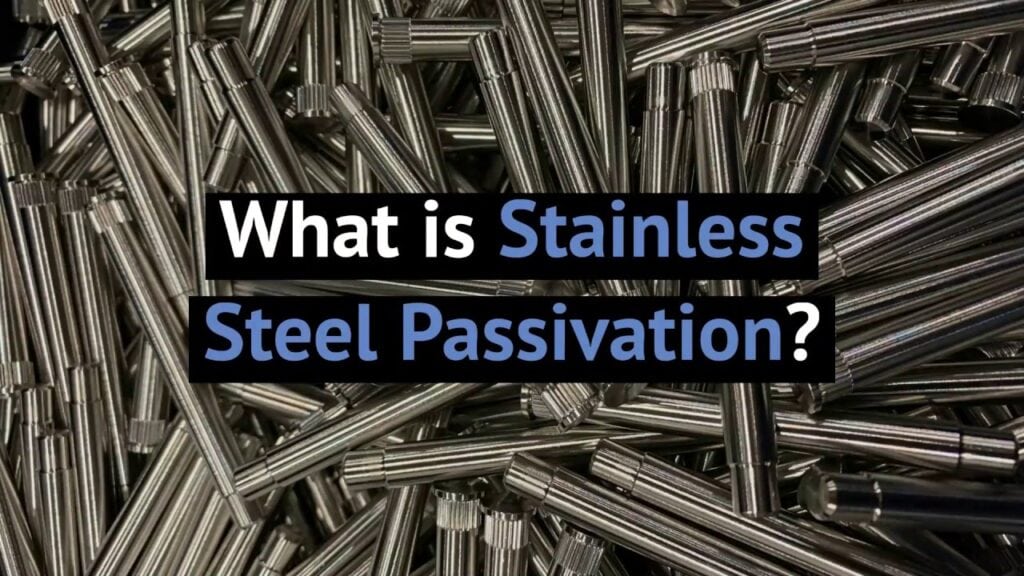 FZE – What is Stainless Steel Passivation?