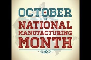 October Is Manufacturing Month In Wisconsin